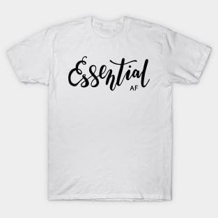 Essential AF T-Shirt